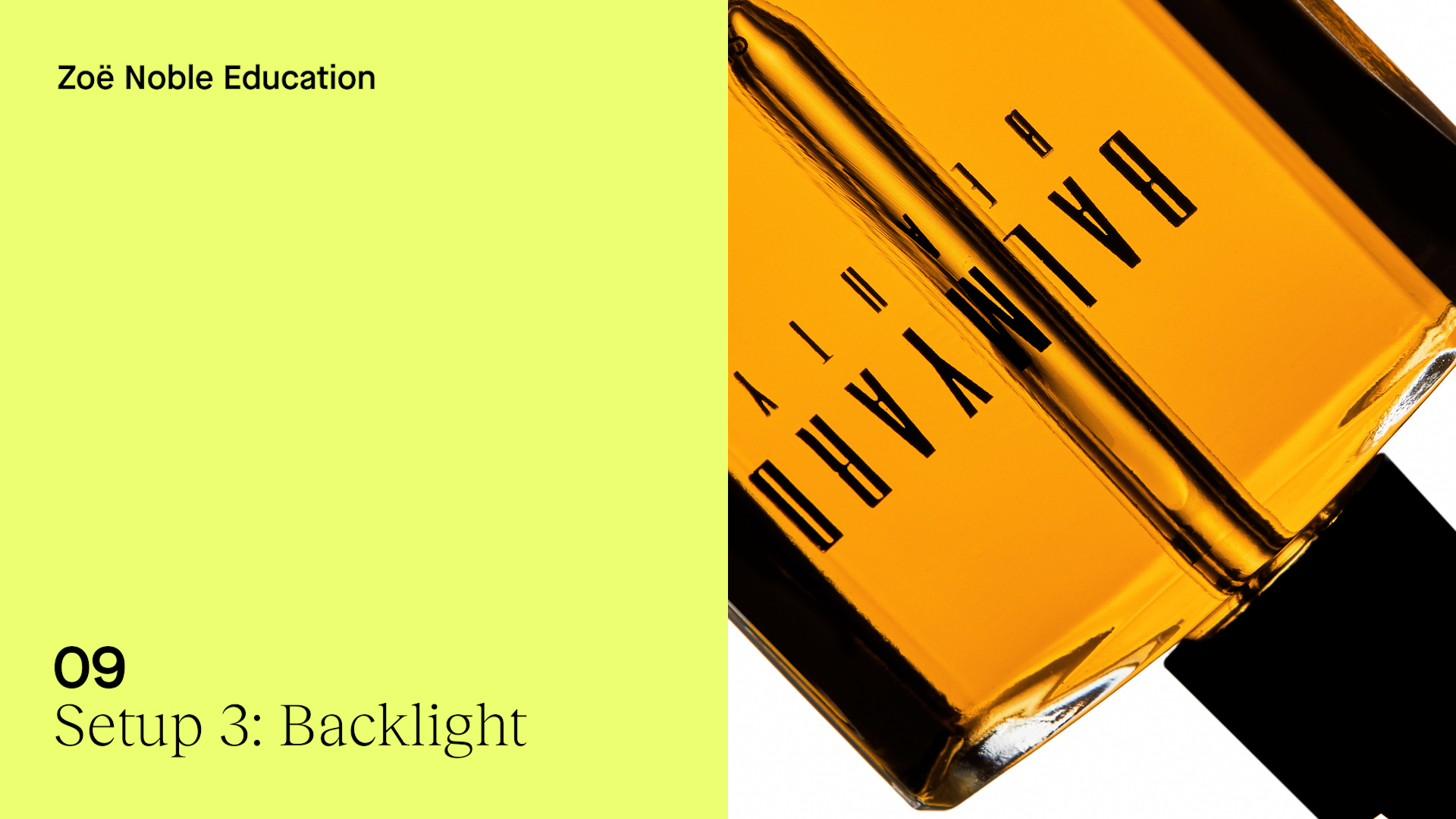 One Light Product Photography lesson 9 Setup 3: Backlight